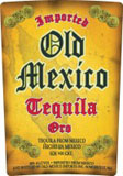 Old Mexico Oro Tequila